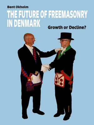 cover image of The Future of Freemasonry in Denmark